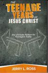 The Teenage Years of Jesus Christ
