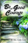 Be of Good Courage