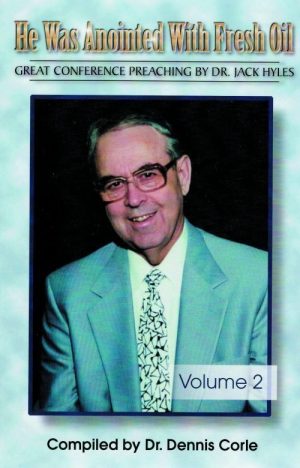 He Was Anointed With Fresh Oil - Volume 2