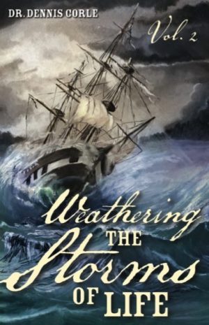 Weathering the Storms of Life - Volume 2