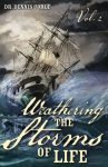 Weathering the Storms of Life - Volume 2