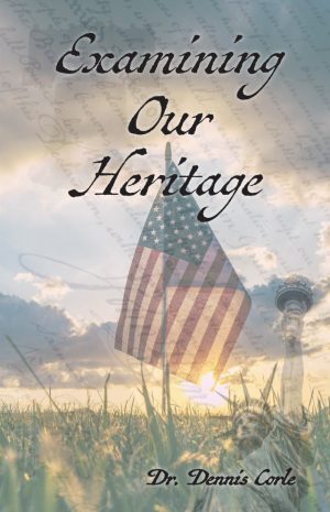Examining Our Heritage