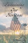 Examining Our Heritage